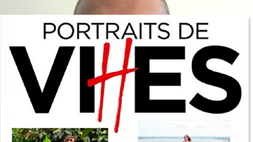 Portraits de Vi(h)es, publié par l’association Elus Locaux Contre le Sida avec le soutien de Gilead, dresse le portrait de 15 personnes vivant avec le VIH et décrit les discriminations auxquelles elles sont souvent confrontées.